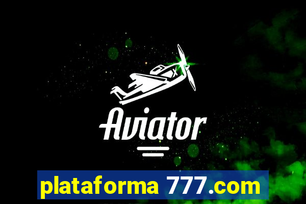 plataforma 777.com